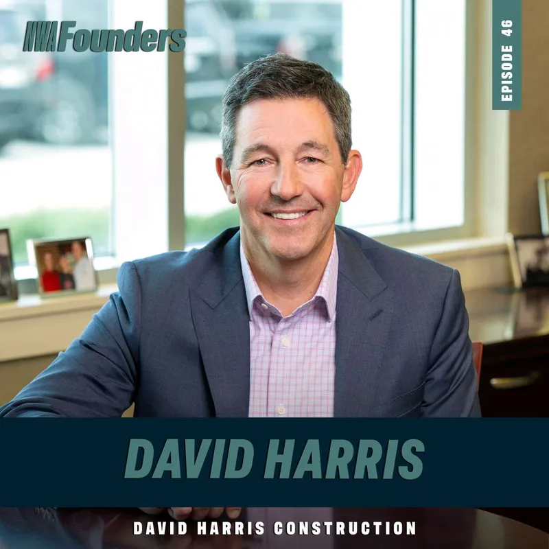 David Harris, David Harris Construction, Rogers, NWA Founders episode artwork