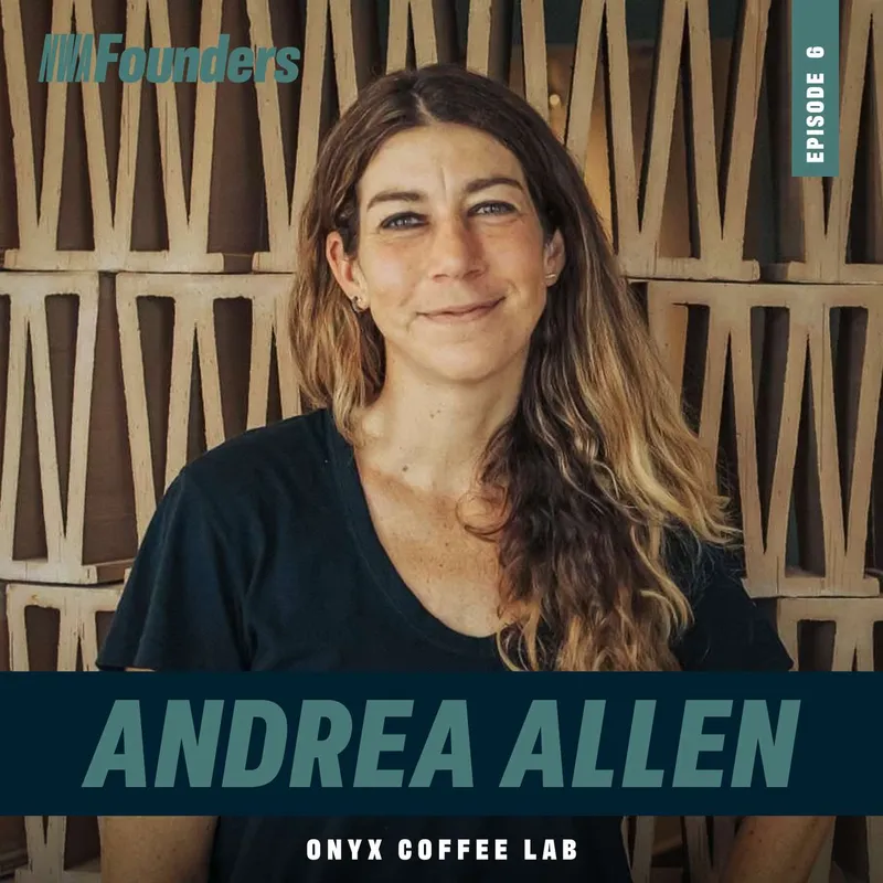 Andrea Allen, Onyx Coffee Lab, Rogers, NWA Founders episode artwork